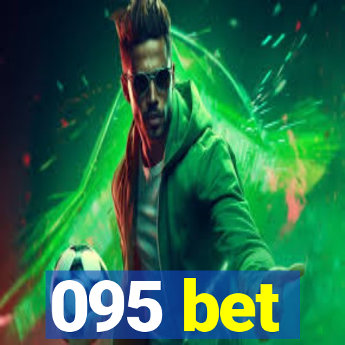095 bet